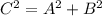 C^2=A^2+B^2