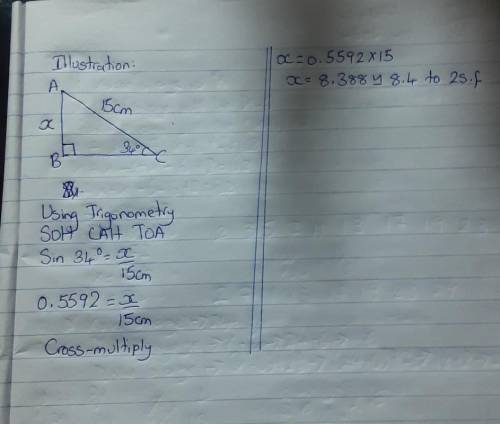 A right angled triangle ABC is such that B= 90° Line AC = 15cm and C = 34°.Calculate the value of li
