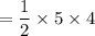 =\dfrac{1}{2}\times 5\times 4