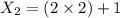 X_2=(2\times 2)+1