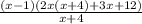 \frac{(x - 1)(2x(x + 4) + 3x + 12)}{x + 4}