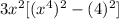 3x^2[(x^4)^2-(4)^2]