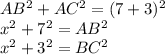 AB^2+AC^2=(7+3)^2\\x^2+7^2=AB^2\\x^2+3^2=BC^2\\