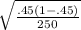 \sqrt{\frac{.45(1-.45)}{250} }