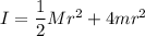 I=\dfrac{1}{2}Mr^2+4mr^2