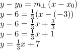 y-y_0=m_\perp\,(x-x_0)\\y-6=\frac{1}{3} (x-(-3))\\y-6=\frac{1}{3} x+\frac{3}{3} \\y-6=\frac{1}{3} x+1\\y=\frac{1}{3} x+7