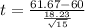 t  =  \frac{61.67  -60  }{ \frac{18.23 }{\sqrt{ 15} } }