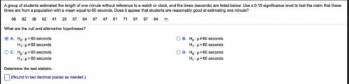 A group of students estimated the length of one minute without reference to a watch or clock, and th