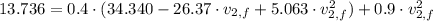 13.736 = 0.4\cdot (34.340-26.37\cdot v_{2,f}+5.063\cdot v_{2,f}^{2})+0.9\cdot v_{2,f}^{2}