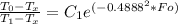 \frac{T_{0}-T_{x}  }{T_{1}-T_{x}  } = C_{1} e^{(-0.4888^{2}*Fo )}