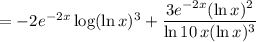 =-2e^{-2x}\log(\ln x)^3+\dfrac{3e^{-2x}(\ln x)^2}{\ln10\,x(\ln x)^3}