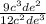 \frac{9 {c}^{3}d {e}^{2}  }{12 {c}^{2} d {e}^{3} }