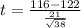 t =  \frac { 116 -  122 }{\frac{ 21 }{ \sqrt{ 38} } }