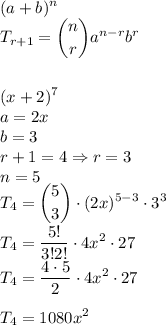 \displaystyle\\(a+b)^n\\T_{r+1}=\binom{n}{r}a^{n-r}b^r\\\\\\(x+2)^7\\a=2x\\b=3\\r+1=4\Rightarrow r=3\\n=5\\T_4=\binom{5}{3}\cdot (2x)^{5-3}\cdot3^3\\T_4=\dfrac{5!}{3!2!}\cdot 4x^2\cdot27\\T_4=\dfrac{4\cdot5}{2}\cdot 4x^2\cdot27\\\\T_4=1080x^2
