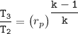\mathtt{\dfrac{T_3}{T_2} = \begin {pmatrix}  r_p \end {pmatrix}^{\dfrac{k-1}{k}}}