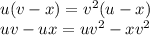 u(v-x)=v^2(u-x)\\uv-ux=uv^2-xv^2