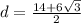d = \frac{14 + 6\sqrt{3}}{2}