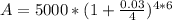 A = 5000 * (1 + \frac{0.03}{4})^{4* 6}