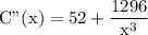 \rm C"(x) = 52+\dfrac{1296}{x^3}