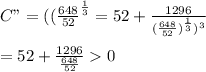 C" = ((\frac{648}{52} ^{\frac{1}{3} } = 52 + \frac{1296}{(\frac{648}{52})^\frac{1}{3} )^3}\\\\ = 52 + \frac{1296}{\frac{648}{52} } 0