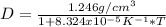 D = \frac{1.246g/cm^3}{1+8.324x10^{-5}K^{-1}*T}