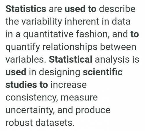 How can statistics be used in a scientific study?