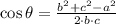 \cos \theta = \frac{b^{2}+c^{2}-a^{2}}{2\cdot b \cdot c}