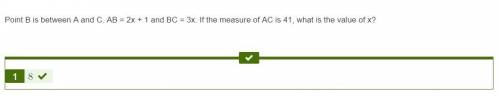 (30 points) please help! Point B is between A and C. AB = 2x + 1 and BC = 3x. If the measure of AC i