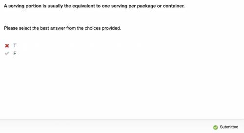 A serving portion is usually the equivalent to one serving per package or container.

Please select