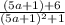\frac{(5a+1)+6}{(5a+1)^2+1}