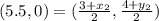 (5.5,0) = (\frac{3 + x_2}{2},\frac{4 + y_2}{2})