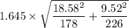 1.645 \times\sqrt{\dfrac{18.58^2}{178} + \dfrac{9.52^2}{226}}