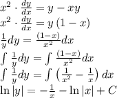x^{2}\cdot\frac{dy}{dx}=y-xy\\&#10;x^{2}\cdot\frac{dy}{dx}=y\left(1-x\right)\\&#10;\frac{1}{y}dy=\frac{\left(1-x\right)}{x^{2}}dx\\&#10;\int_{ }^{ }\frac{1}{y}dy=\int_{ }^{ }\frac{\left(1-x\right)}{x^{2}}dx\\&#10;\int_{ }^{ }\frac{1}{y}dy=\int_{ }^{ }\left(\frac{1}{x^{2}}-\frac{1}{x}\right)dx\\&#10;\ln\left|y\right|=-\frac{1}{x}-\ln\left|x\right|+C