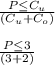 \frac{P\leq C_{u}}{(C_{u}+C_{o})}\\\\\frac{P\leq3}{(3+2)}