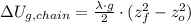 \Delta U_{g, chain} = \frac{\lambda\cdot g}{2} \cdot (z_{f}^{2}-z_{o}^{2})