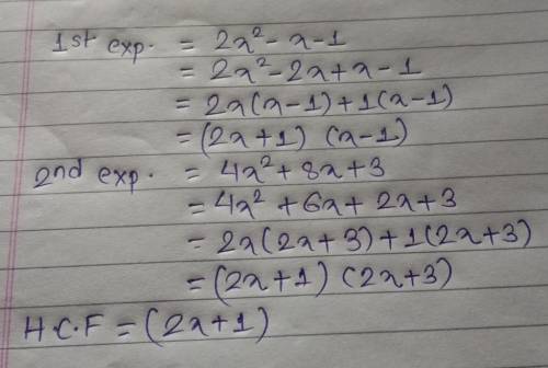 Find HCF of 2x^2-x-1 and 4x^2+8x+3 .​