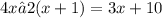 4x – 2(x + 1) = 3x + 10