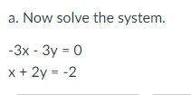 Solve systems of equations by algebraically. plz