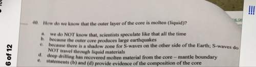 How do we know the outer layer of the core is molten