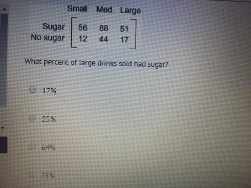 1. the matrix shows the number of different types of drinks sold at a store. * photo att