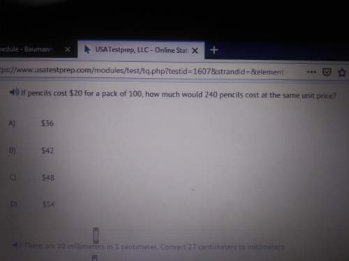 If pencils cost $20 for a pack of 100 how much would 240 pencils cost at the same unit price&lt;