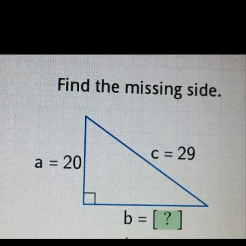 In a triangle a=20 and c=29 but how long is side b ?