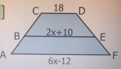 Acdf is a trapezoid and be is a midsegment. find the value of x