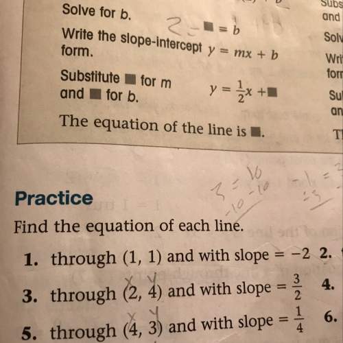 Through ( 1, 1) and with slope = -2 what is the equation of the line