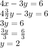 4x-3y=6\\4\frac{3}{2}y-3y=6\\ 3y=6\\\frac{3y}{3}=\frac{6}{3}\\  y=2