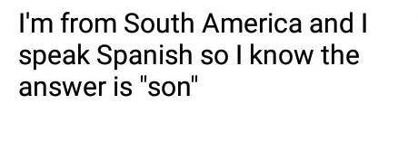 Complete the sentence with the correct form of ser.

Juan y David ___ de los Estados Unidos.
soy
ere