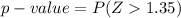 p-value=P(Z1.35)