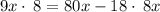 9x\cdot \:8=80x-18\cdot \:8x