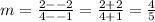 m=\frac{2--2}{4--1}=\frac{2+2}{4+1}=\frac{4}{5}