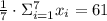 \frac{1}{7}\cdot \Sigma_{i=1}^{7} x_{i} = 61